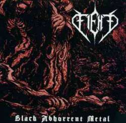 Fiend (GER) : Black Abhorrent Metal